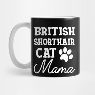 British Shorthair Cat Mama Mug